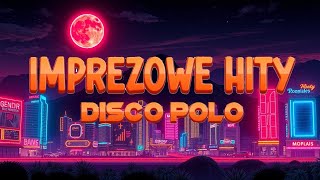 Disco Polo Nowość  Disco Polo W Remixach  Hity Disco Polo 2024 [upl. by Eatnahs58]