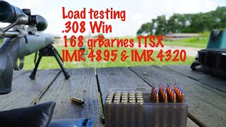 308 Win  Load development 168 gr Barnes TTSX IMR 4895 amp IMR 4320 [upl. by Imis522]