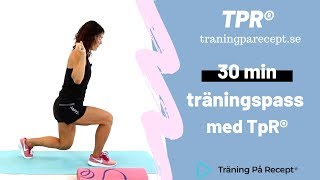 Hemmaträning med TpR®  30 min cirkelträning  Sjukgymnast Ulrika guidar dig genom träningen [upl. by Yeliac]