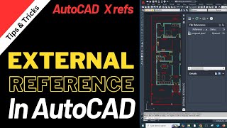 AutoCAD XREFs Explained  External Reference Tutorial amp MustKnow Tips 👍  KDS [upl. by Nuy]