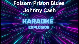 Folsom Prison Blues Karaoke  Johnny Cash karaoke [upl. by Ahsiem]