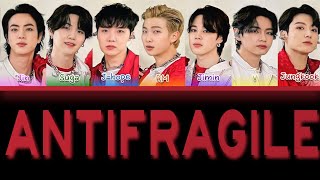 How Would BTS Sing quotANTIFRAGILEquot by LE SSERAFIM Lyrics HanRomEng FANMADE [upl. by Dumanian]