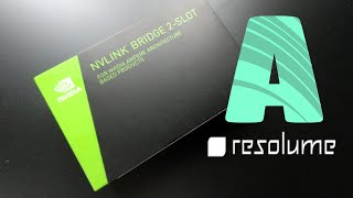 Nvidia NVlink or SLI with Resolume Arena 7 [upl. by Nadler]