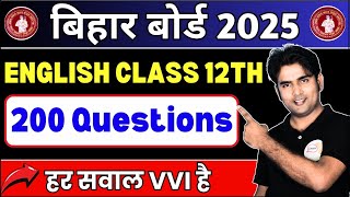 12th English  200 Guess Questions  All VVI Questions  English Class 12  Bihar Board 2025 [upl. by Ihcelek]