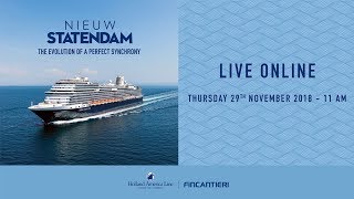 Nieuw Statendam  Live streaming Presentation Ceremony  Fincantieri Marghera  Venice [upl. by Valorie679]