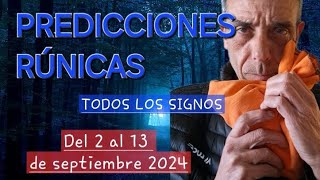 PREDICCIONES RÚNICAS Y SUS ENERGÍAS Del 2 al 13 de septiembre 2024 [upl. by Maressa]