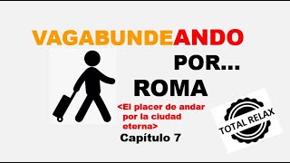 ROMA EMOCIÓN DE LOS SENTIDOS  C7 [upl. by Bogart]