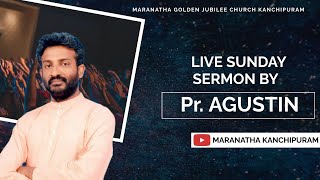 🔴 Live Sunday Sermon  Bro Agathiyan message Tamil  Maranatha Church Kanchupiram [upl. by Annahsed]