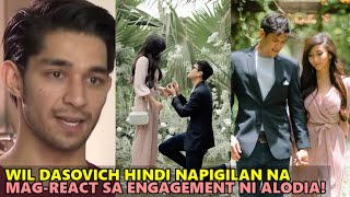 Wil Dasovich NagREACT sa Engagement ni ALODIA at Christopher Quimbo [upl. by Patrich889]