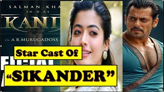 Sikander Movie Release Date   Sikander Movie Star Cast  Salman Khan  Rashmika Mandanna [upl. by Yelwar]