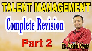 Talent management  Revision  AKTU  MBA  part 2 [upl. by Grory232]