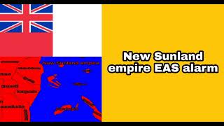 New Sunland empire EAS alarm fictional country [upl. by Martine]