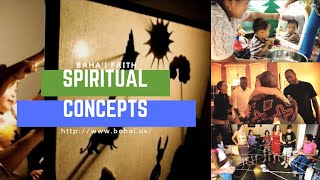 Bahai Faith  Spiritual Concepts [upl. by Yttocs376]