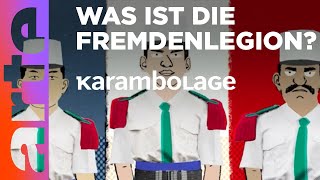 Die Fremdenlegion  Karambolage  ARTE [upl. by Ecneret]