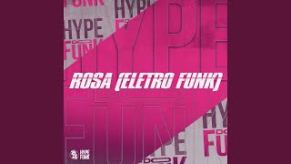 Rosa Eletro Funk [upl. by Orian]