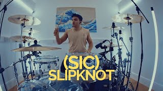 sic  Slipknot  Drum Cover [upl. by Ariamo]