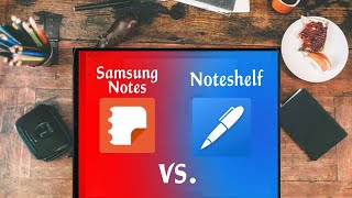 Noteshelf vs Samsung Notes Comparison  OneNote  Noteshelf for Android [upl. by Akiem]