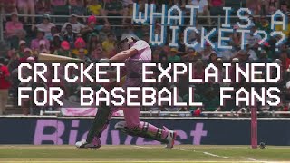 Cricket Explained for Baseball Fans [upl. by Allicerp566]