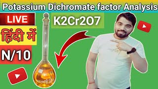 Potassium Dichromate Factor AnalysisK2Cr2O7 Solution [upl. by Prentiss436]