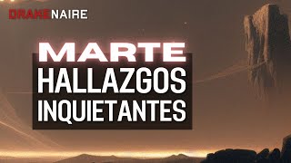 HALLAZGOS INQUIETANTES en Marte que quizás no conocías [upl. by Hurty]