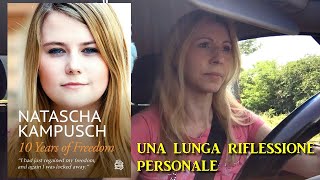 IL SECONDO LIBRO DI NATASCHA KAMPUSCH quotTen years of Freedomquot  UNA LUNGA RIFLESSIONE PERSONALE [upl. by Ydualc]