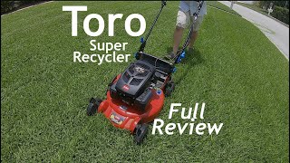 Toro Super Recycler Review  Premium Consumer Lawn Mower [upl. by Caine]