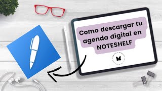 ¿Cómo descargar tu agenda digital de Noteshelf🔥 [upl. by Keare425]