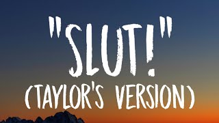 Taylor Swift  quotSlutquot Lyrics Taylors Version From The Vault [upl. by Sclater548]