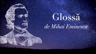 Glossă  Mihai Eminescu [upl. by Sidnac136]