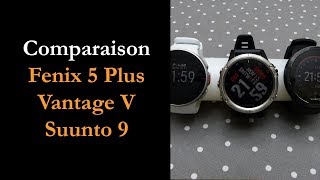 Comparaison Fenix 5 Plus Vantage V Suunto 9 Baro [upl. by Lenahc]