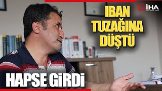 Arkadaşının IBAN Tuzağına Düştü Hapse Girdi [upl. by Maude]