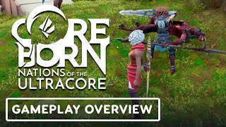 Coreborn Nations of the Ultracore  Official Early Access Gameplay Showcase [upl. by Notsud224]