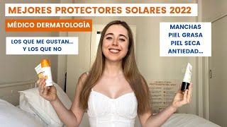 DERMATÓLOGA MIR TE CUENTA MEJORES PROTECTORES SOLARES PARA LA CARA 2022  MANCHAS PIEL GRASA SECA [upl. by Lionel]