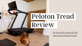 The NEW Peloton Tread Review  First Impressions and 8 Months In [upl. by Akima]