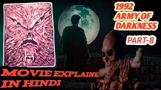 Part81992 Army Of Darkness Horror Comedy Movie Explained In Hindi [upl. by Krenn]