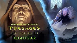 Présages – Khadgar FR [upl. by Talya]