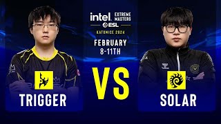 trigger vs Solar  IEM SC2 Katowice 2024  Group Stage [upl. by Lecirg247]