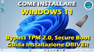 Installare WINDOWS 11 senza requisiti TPM 20 secure boot Guida installazione driver [upl. by Lleval]