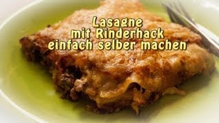 Lasagne mit Rinderhack selber machen [upl. by Lovash]