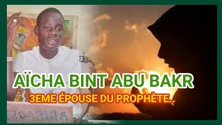 Kan Mooy AÏCHA ÉPOUSE DU PROPHÈTE MOUHAMMAD قصةعائشة بنت أبي بكر  ABIBACRY DIOP [upl. by Smalley]