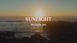 Sunlight  Mirabelle Jien Official Lyric Video [upl. by Atteoj169]