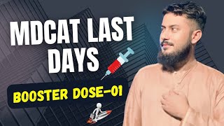 Booster Dose 01  MDCAT LAST DAYS  Motivation [upl. by Schofield259]