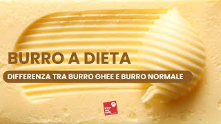 Burro Ghee vs Burro Normale Quale Scegliere [upl. by Carbo]