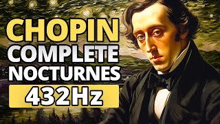 Chopin  Complete Nocturnes in 432 Hz [upl. by Sil442]