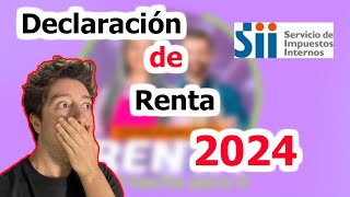 ✔️ Declaración de RENTA 2024 Cómo se hace   💰 Formulario 22 SII 2024 [upl. by Rayshell]