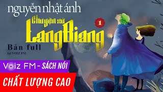 Sách nói Chuyện Xứ LangBiang  Tập 1  Pho Tượng Của Baltalon  Nguyễn Nhật Ánh  Voiz FM [upl. by Olympias]