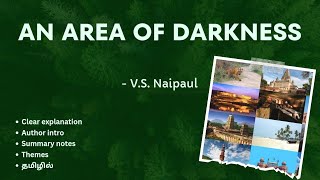 AN AREA OF DARKNESS by VSNaipaul தமிழ் summary  II MA ENG  travel writing [upl. by Arahd]