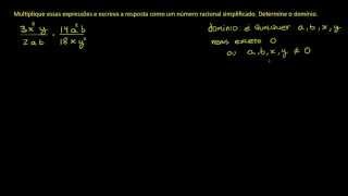 Multiplicando e dividindo expressões racionais 1 [upl. by Stiruc]