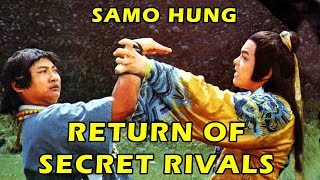 Wu Tang Collection  SAMO HUNG in RETURN OF SECRET RIVALS [upl. by Halyahs]