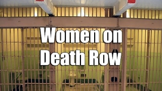 Women on Death Row Part 3  Crime Documentaries [upl. by Cibis714]